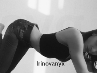 Irinovanyx