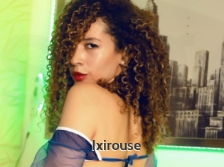 Ixirouse