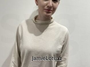 JamieLotuzz