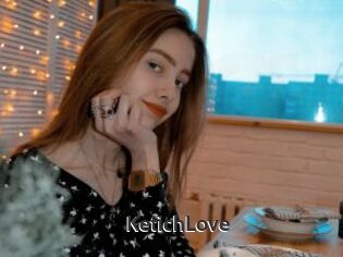 KetichLove