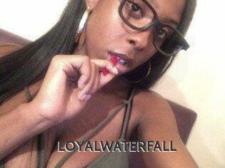 LOYALWATERFALL