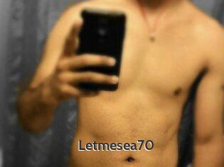 Letmesea70