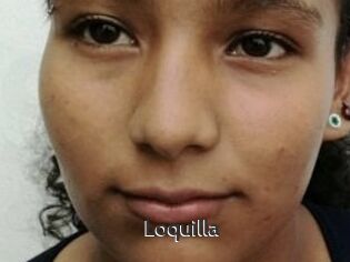 Loquilla