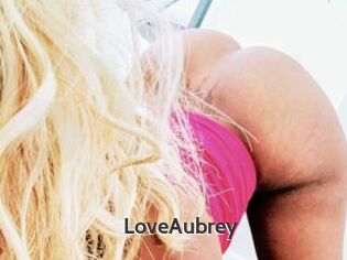 LoveAubrey