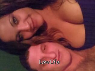 LowLife