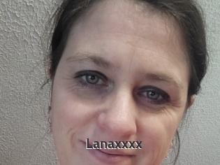 Lanaxxxx