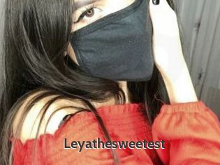 Leyathesweetest