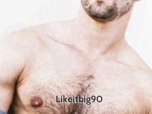 Likeitbig90
