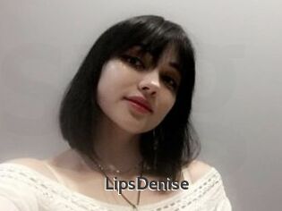 LipsDenise