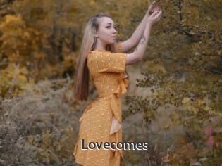 Lovecomes