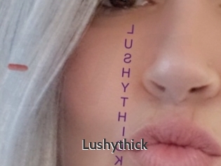 Lushythick