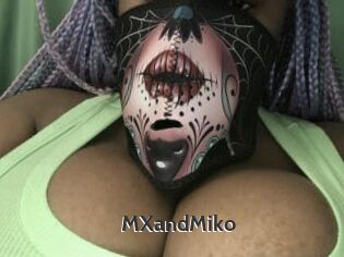 MXandMiko