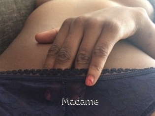 Madame