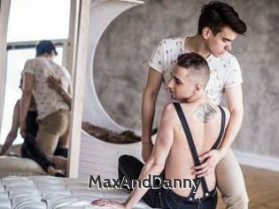 MaxAndDanny