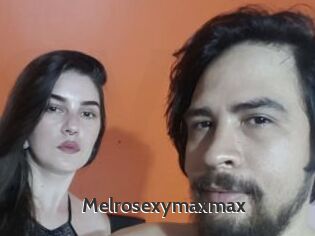 Melrosexymaxmax