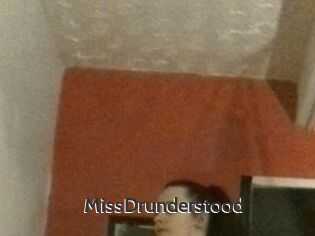 MissDrunderstood