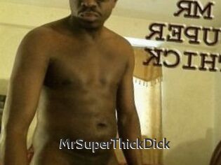 MrSuperThickDick