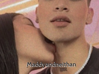 Maddyandneithan