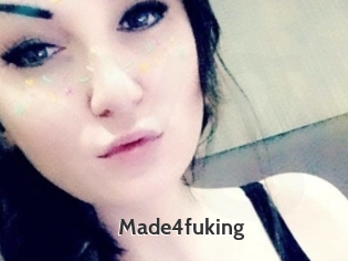 Made4fuking