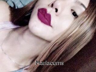Mariacums