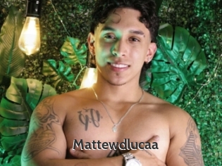Mattewdlucaa