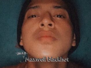Maxwell_blackhot