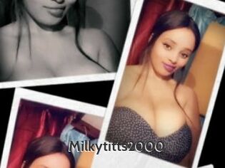 Milkytitts2000