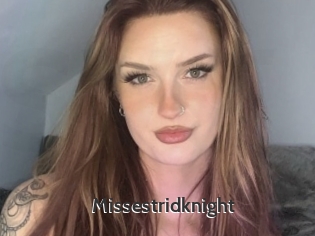 Missestridknight