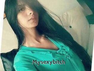 Mysexybitch