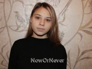 NowOrNever