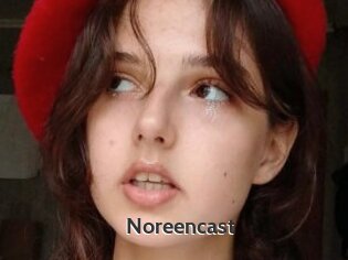 Noreencast