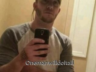 Onemanwilldoitall