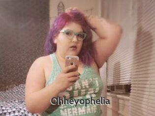 Ohheyophelia