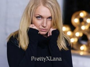 PrettyXLana