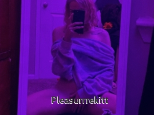 Pleasurrrekitt
