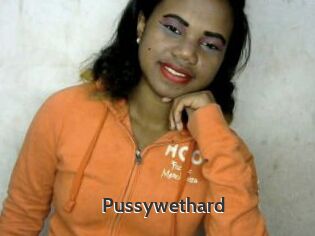 Pussywethard