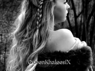 QueenKhaleesiX