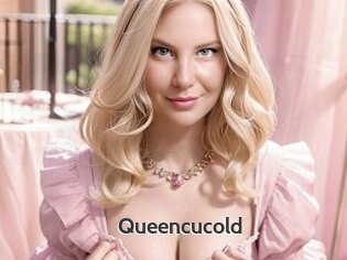 Queencucold