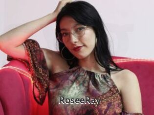 RoseeRay