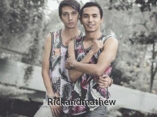 Rickandmathew