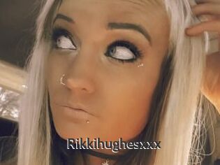 Rikkihughesxxx