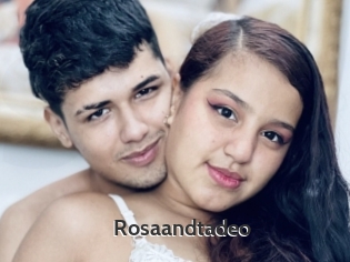Rosaandtadeo