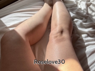 Roselove30