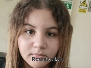 Rossewalker