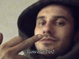 Rowdiex760