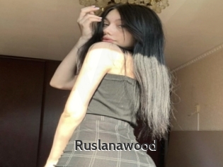 Ruslanawood