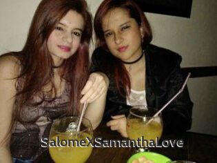 SalomeXSamanthaLove