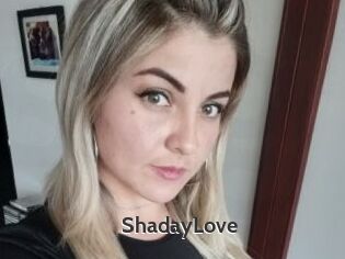 ShadayLove