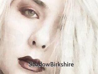 ShadowBirkshire