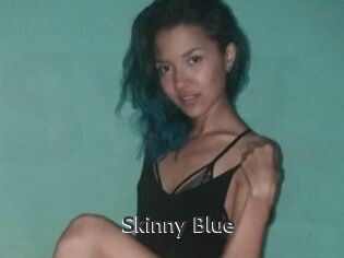 Skinny_Blue
